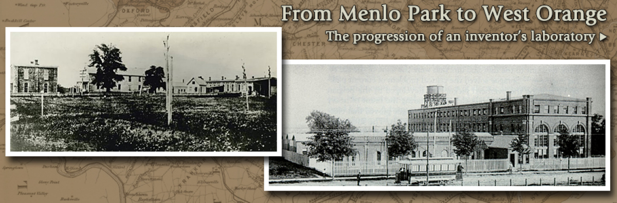 From Menlo Park to West Orange